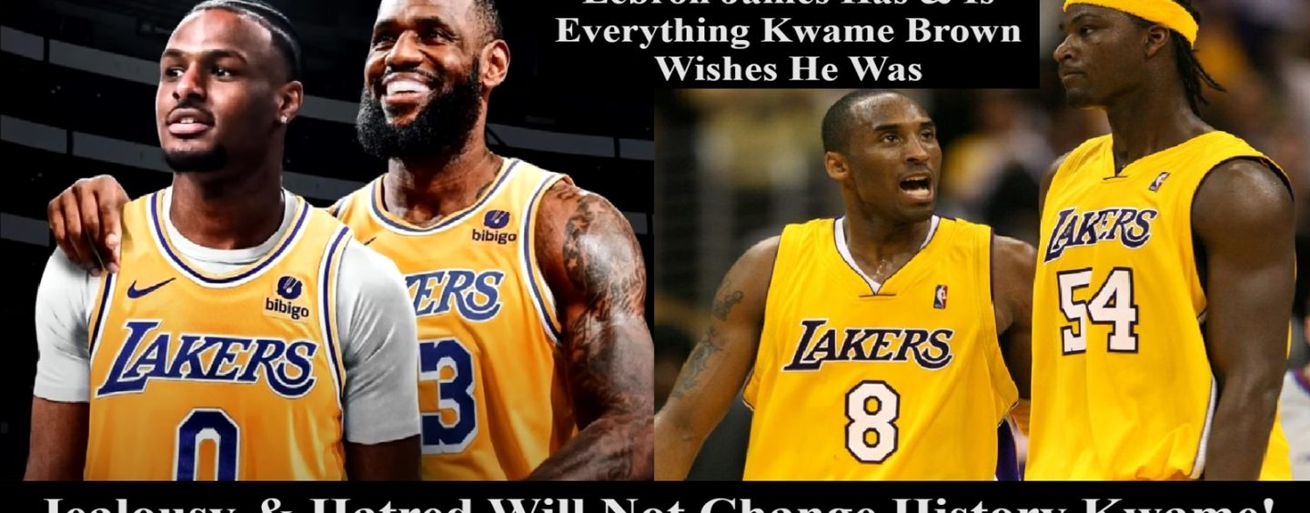 Kwame Brown Turns His Inadequacies As A Father Into Hatred & Jealousy Of Lebron James & His Son! (Live Broadcast)