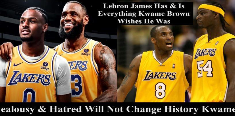 Kwame Brown Turns His Inadequacies As A Father Into Hatred & Jealousy Of Lebron James & His Son! (Live Broadcast)