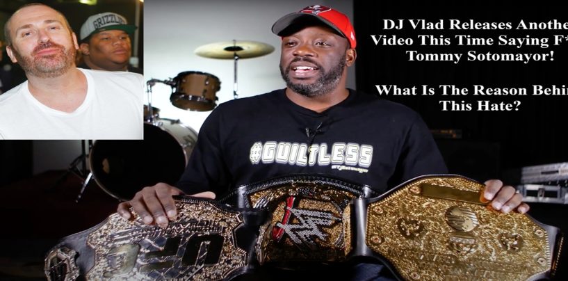 DJ Vlad Releases New Video Saying “F*ck Tommy Sotomayor”!  Tommy Sotomayor Responds Live! (Live Broadcast)