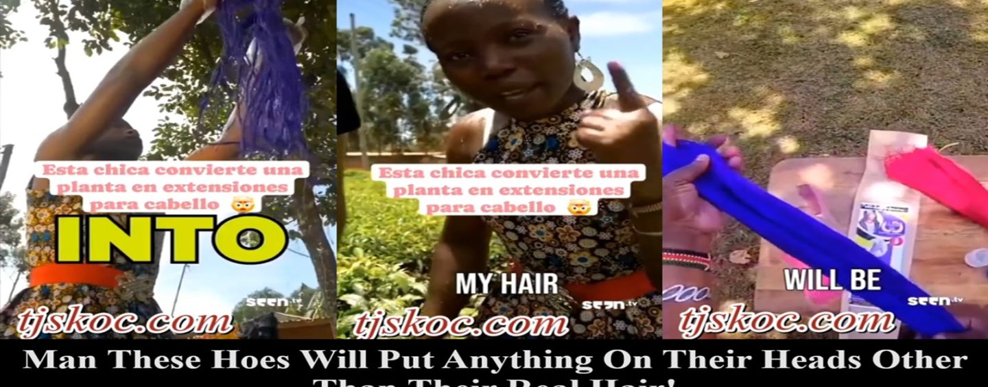 Black Woman Makes Hair Weave Out Of A Product You Would Never Believe! Would You Wear This?