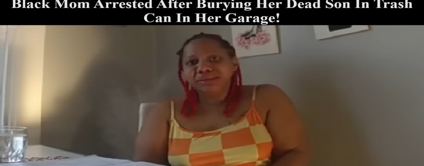 Black Mom Denies The Murdering Her Son, 10, Yet Tip Leads To Body Being Found In Trash Can! (Live Broadcast)