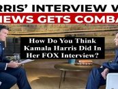 How Do You Think That Kamala Harris Did On Her Fox Interview? (Live Broadcast)