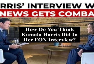 How Do You Think That Kamala Harris Did On Her Fox Interview? (Live Broadcast)