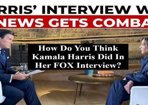 How Do You Think That Kamala Harris Did On Her Fox Interview? (Live Broadcast)