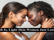 Light Skin Women Are Just More Attractive Than Dark Skin Women! Why Is It Wrong To Admit This? (Live Broadcast)