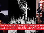 Myron Gaines & Tommy Sotomayor Host A Real Live Klu Klux Klan Rally! (Twitter Space)