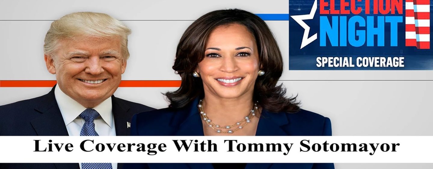 Live Election Coverage 2024 With Tommy Sotomayor & You! (Live Broadcast)