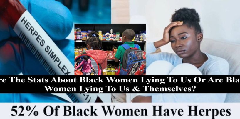 Do Statistics Prove That Black Women Are The Most Sexually Irresponsible Of All Women? (Live Broadcast)