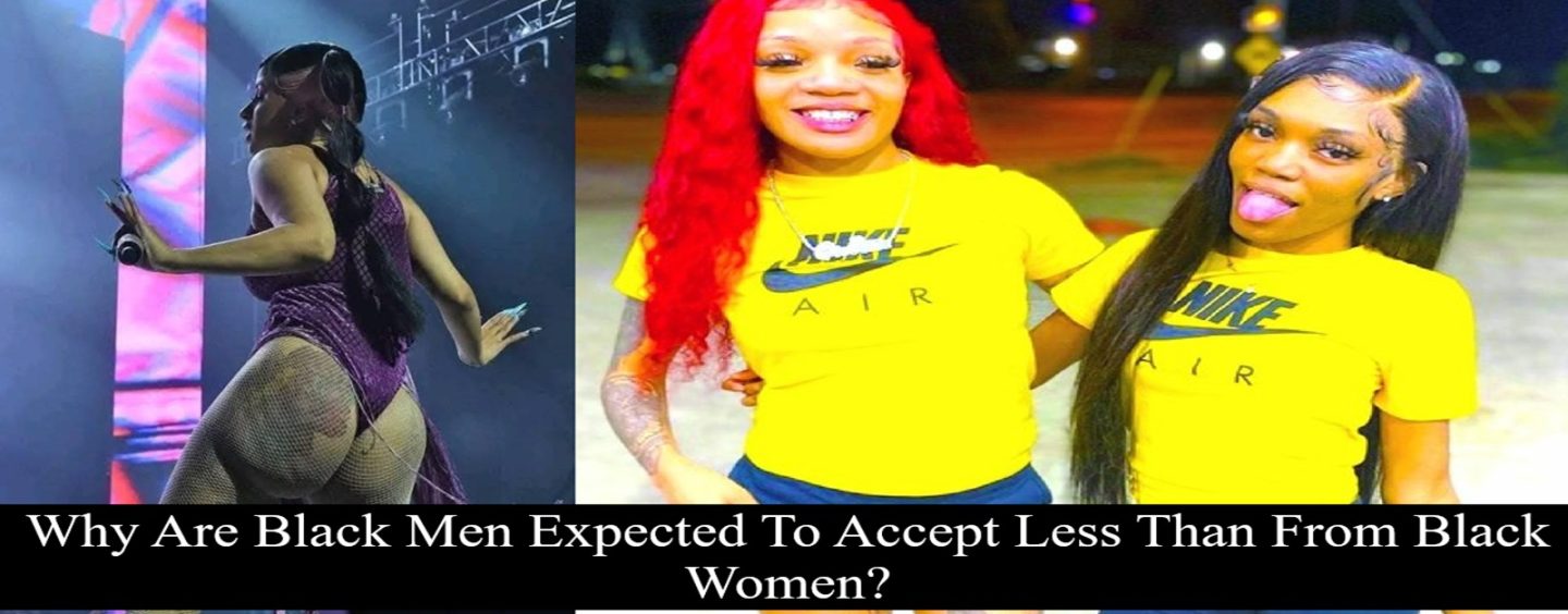 Why Are Black Men Expected To Accept Less When In Relationships With Black Women? (Live Broadcast)