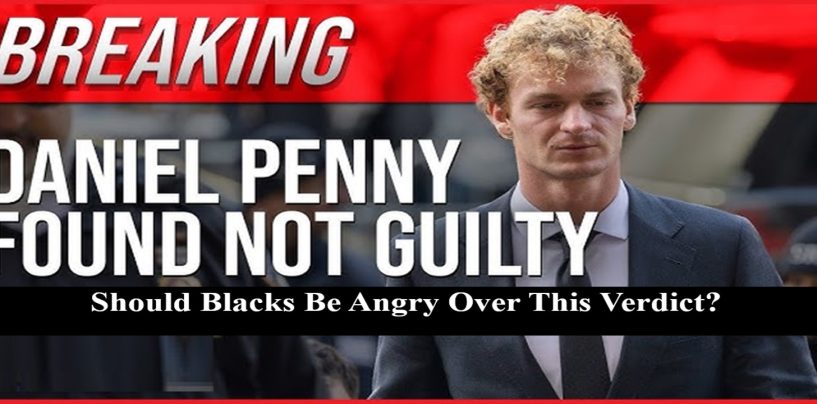 Should Blacks Be Upset After The Daniel Penny Not Guilty Verdict In The Killing Of A Black Man? (Live Twitter Broadcast)