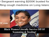 This Madho Is A Thief! NYPD Sergeant Busted For Selling $200k Worth Of Stolen Cough Medicine!