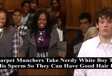 Black Carpet Munchers Take Nerdy White Dude To Court For His Sperm To Make Pretty Mixed Babies! (Live Broadcast)