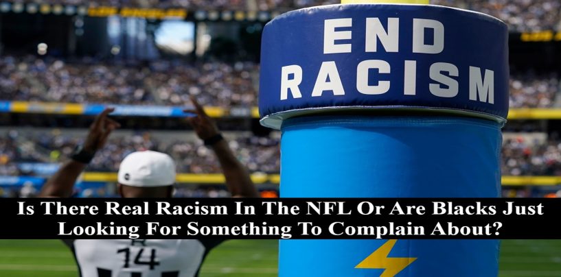 Is There Real Racism In The NFL Or Are Blacks Just Looking To Be Victims? (Live Twitter Space)