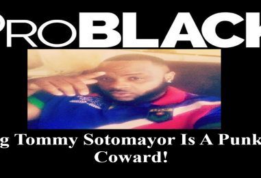 Pro Black Says He Can Prove Tommy Sotomayor Is A Coward & Afraid Of Confrontation! (Live Twitter Space)